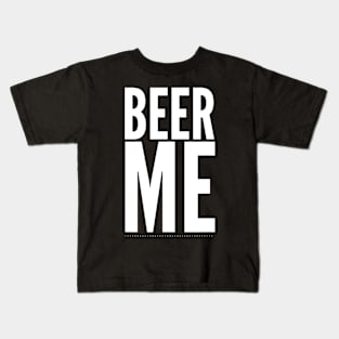 Beer Me T Shirt TShirt TShirt Tee Shirt Gift Kids T-Shirt